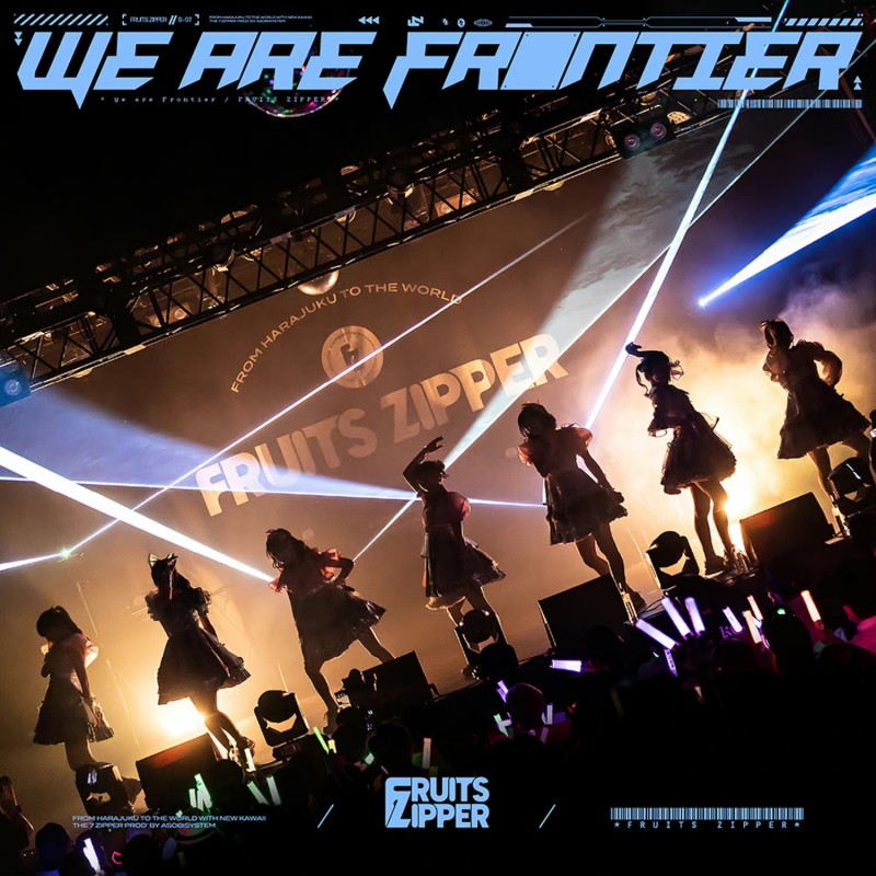 FRUITS ZIPPER第七张单曲「We are Frontier」数位发行单独公演在线门票发售中